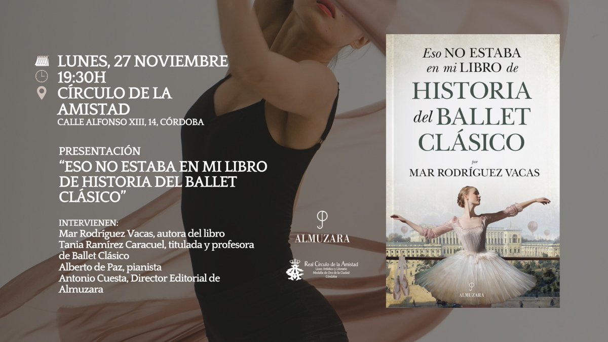 RealCirculoAmis's tweet photo. Agenda cultural Real Círculo de la Amistad 
Lunes, 27 de noviembre.
19:00 h. Acto en recuerdo y homenaje a Lola Peña.
Coordinado por @ManuelGaheteJur
19:30 h. Presentación "Eso no estaba en mi libro de historia del ballet clásico" de @MarRodriguezVac. @AlmuzaraLibros #CordobaEsp. https://t.co/iw5arFIEov