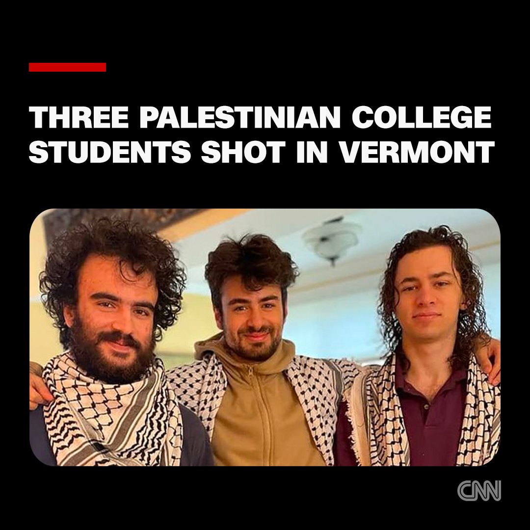 CNN's tweet photo. Three Palestinian college students were shot in Burlington, Vermont, on Saturday evening, prompting calls from civil rights organizations and the victims’ families for authorities to look into possible bias by the attacker. https://t.co/HoqoqnlQ7M https://t.co/lK756v3g65