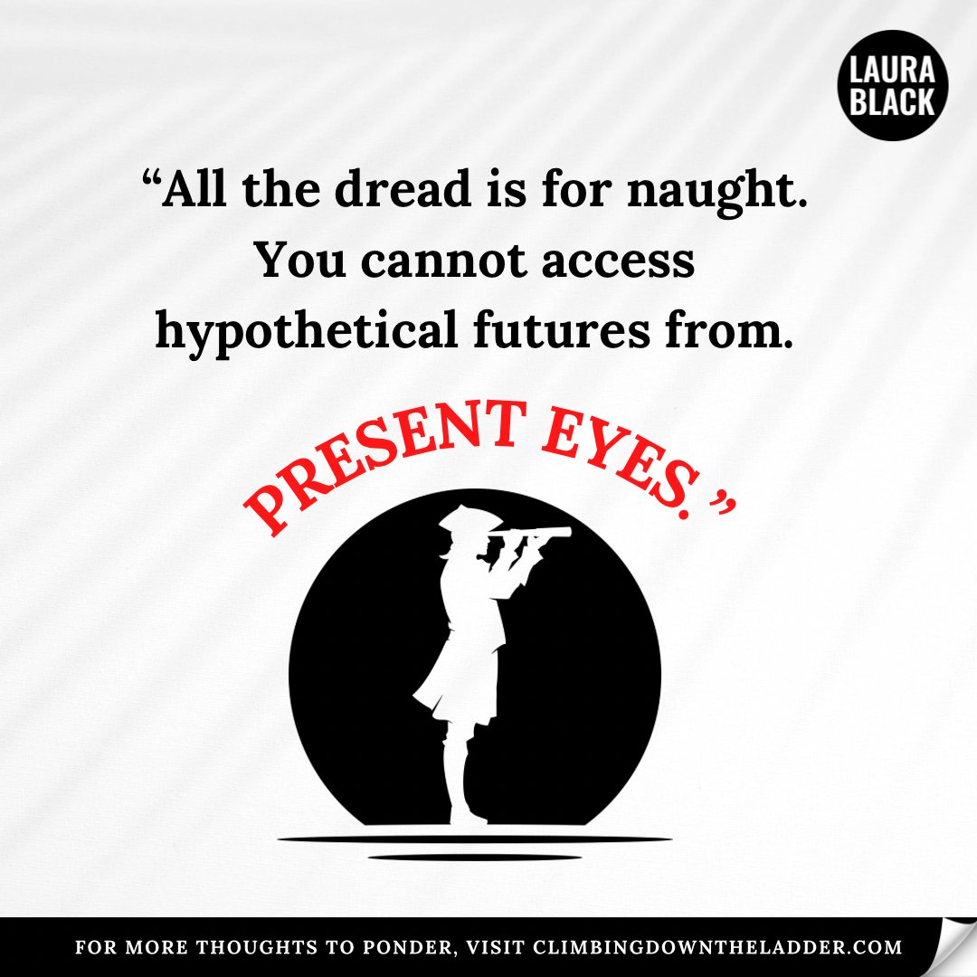 WomanAging's tweet photo. "All the dread is for naught. You cannot access hypothetical futures from present eyes.” - Laura Black

 “Climbing Down the Ladder” by Laura Black is available on Amazon! Buy it as a gift for yourself or a woman in your life. 🎁 https://t.co/6kIGVkHdyN