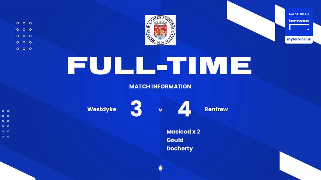 RenfrewLadiesFC's tweet photo. Full-Time: Westdyke 3 v 4 Renfrew. We are through to the Semi’s! A 7 goal thriller see’s us battle through. Goals from Sinead Macleod, Erin Gould &amp; Chloe Docherty.

POTM : Sinead Macleod.

C’MON!! 

#Renfrew 🔵⚪️ https://t.co/defgdV4UzU
