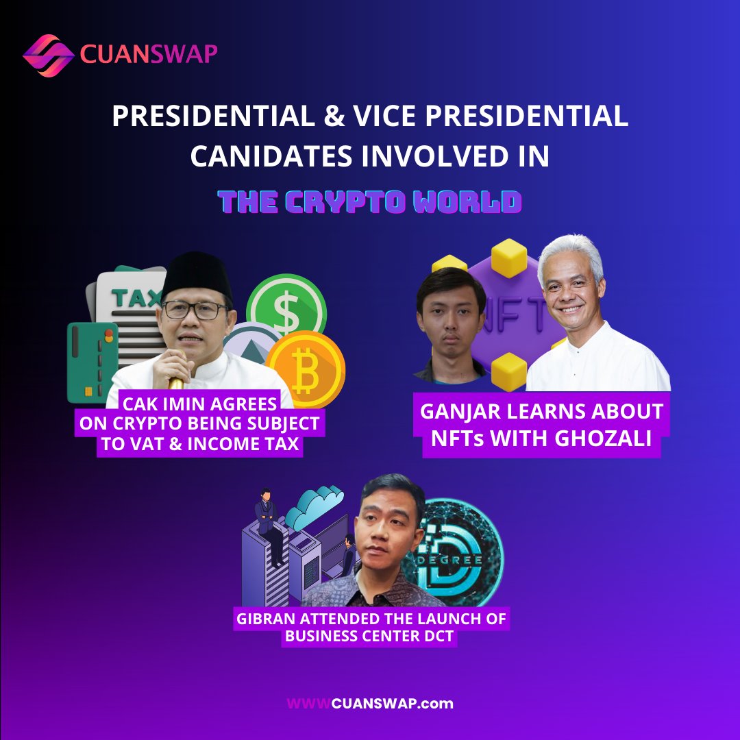 cuanswap_'s tweet photo. 2022's NFT trend saw Pak Ganjar delve into income generation through NFTs in talks with Ghozali. Cak Imin, Indonesian Parliament's Vice Chairman, backs crypto taxes for boosted revenue &amp; education. Mas Gibran, Prabowo's running mate, backed DCT token in Solo. 
#CryptoNews #Cuan https://t.co/ENCg4kzMs8