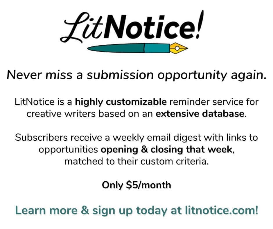 Tomorrow's LitNotice digest will once again be packed with submission opportunities for writers!

Discover open reading periods, contests, grants &amp; fellowships, post-publication book awards, residencies, &amp; more.

Sign up today for only $5/month at litnotice.com!