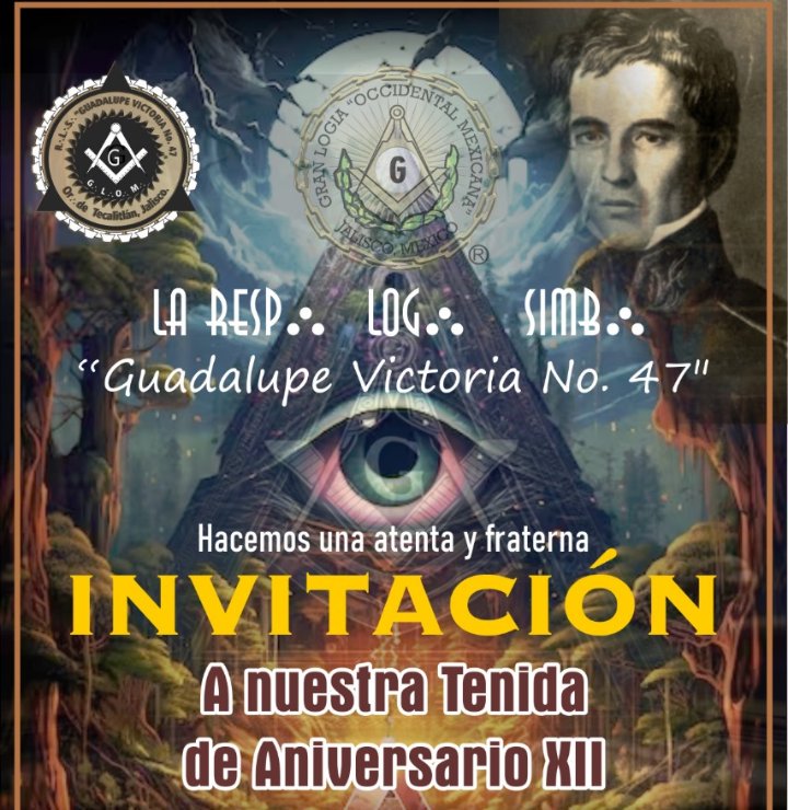 Felicidades a la RLS Guadalupe Victoria no 47, del oriente de Tecalitlán por su XII aniversario de vida Masonica.
Un triple abrazo fraternal a todos los operarios.