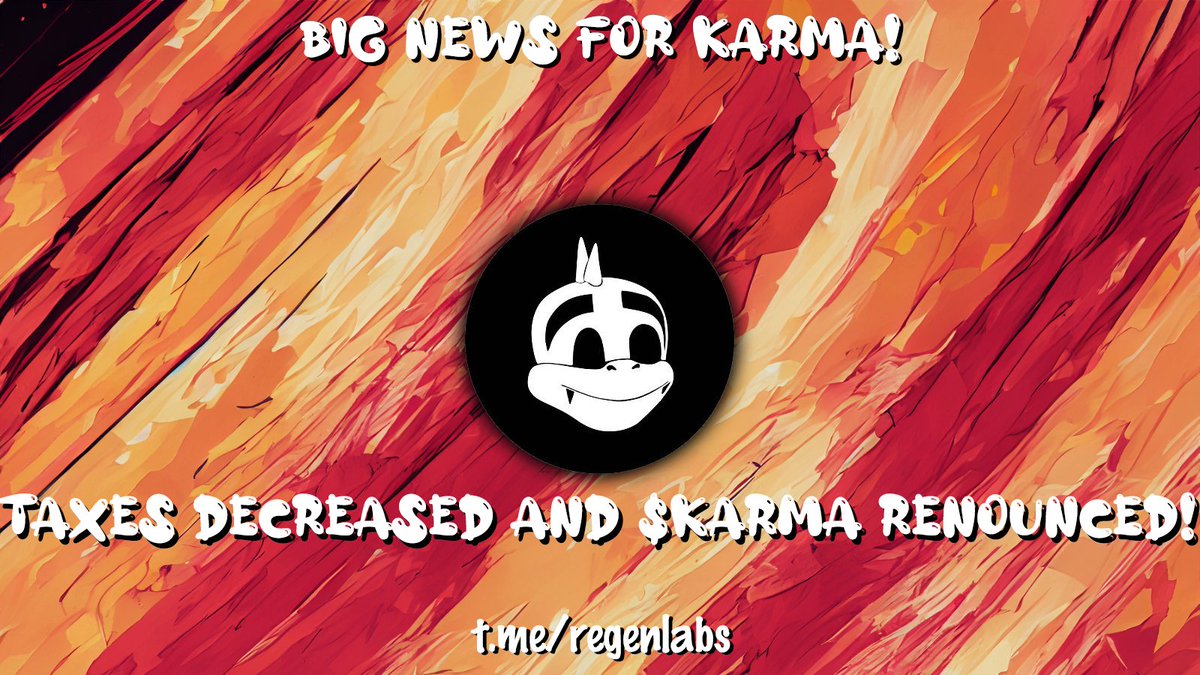 BIG NEWS FOR $KARMA TOKEN!

We have decreased the Buy Tax from 5% to 4% and the Sell Tax from 7% to 5%!

But that's not all. We have renounced $KARMA, making it safer as no one has access to the contract.

Karma is a Native Utility Token on #BNBChain and a real gem!