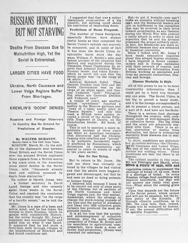 Re-reading the infamous NYTimes dispatches from Moscow during the Holodomor famine, it's amazing how bad the reporting was. Not only the reporting, but editorial work is markedly bad. Walter Durante was not choosing headlines, yet they are worse than the text itself. Which brings…