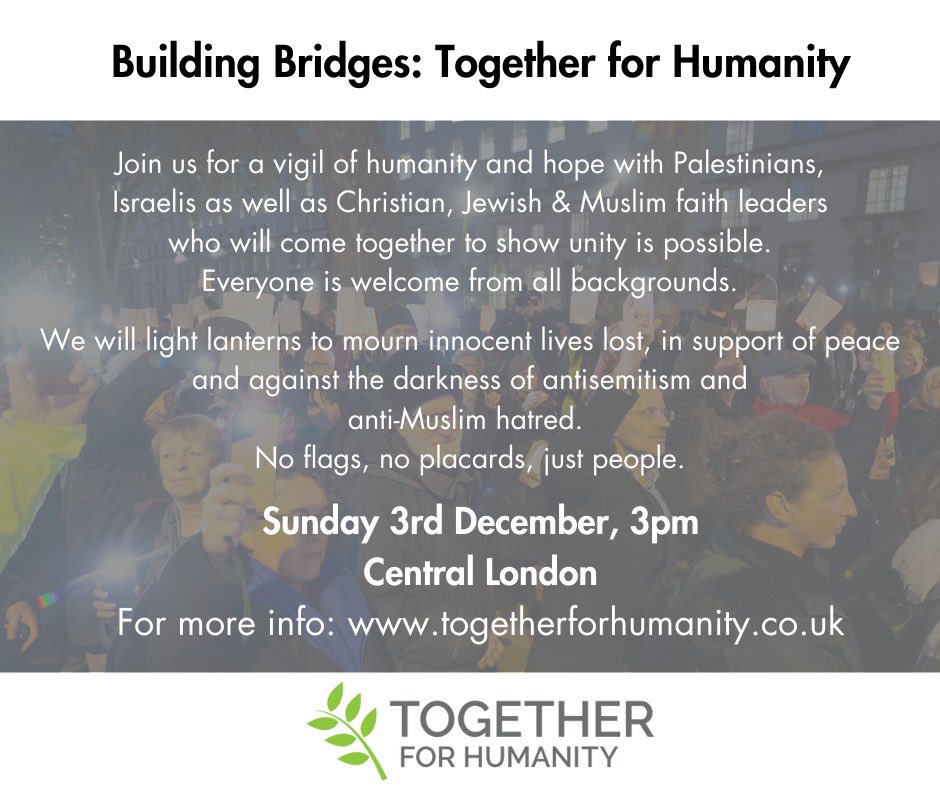 Join those determined not to allow conflict overseas to stoke division and hatred here. 3pm, London, Sunday 3rd December. Communities coming together for humanity @Together4H @togethercoalit @CCJUK @ChrisMusForum @nisanashim @hopenothate @38degrees