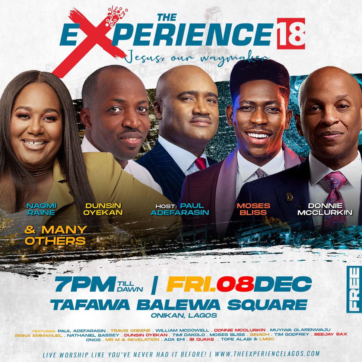 #TheExperience is better experienced than told. Make plans to attend. Venue is Tafawa Balewa Square, the date is the 8th of December, and the time is 7pm till dawn! Tell a friend to tell a friend! #TE18 #JesusOurWayMaker