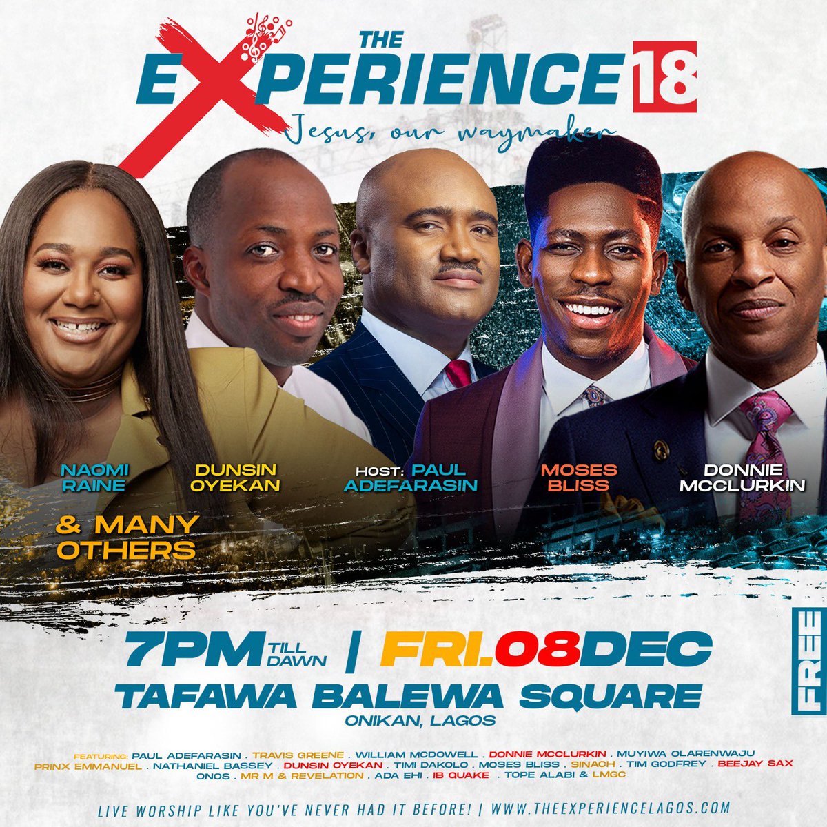TheExperienceLG's tweet photo. #TheExperience is better experienced than told. Make plans to attend. 

Venue is Tafawa Balewa Square, the date is the 8th of December, and the time is 7pm till dawn! Tell a friend to tell a friend! #TE18
#JesusOurWayMaker https://t.co/JPtFbWGHUl