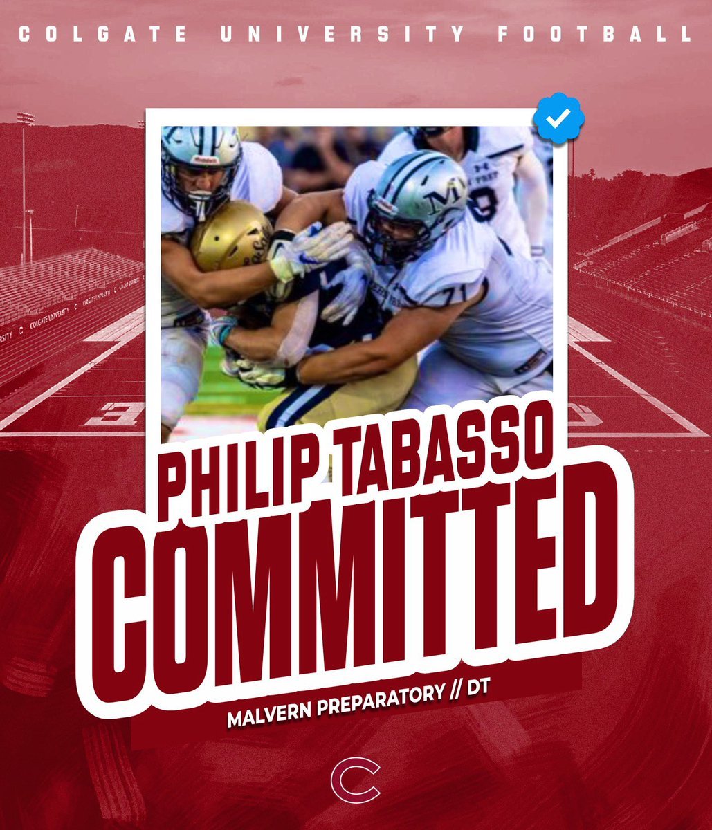 TabassoPhilip's tweet photo. 100% Committed!  I am fortunate and thankful to announce my commitment to @ColgateFB!  I'm grateful to God, my parents, coaches and teammates for all their help getting me here.  Go 'gate!  @Coach_Dakosty @Coach_IPace @Rays_World9 @CoachGueriera @mpfbrecruits @fivestarlinemen https://t.co/8nlj4zgbEb