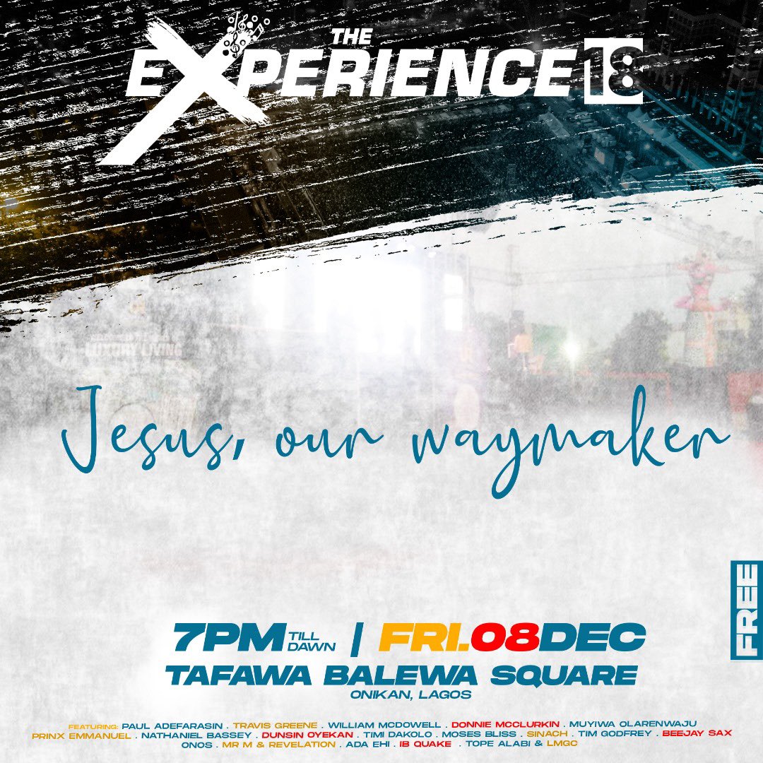 🎶Way Maker Miracle worker Promise Keeper Light in the darkness My God, that is who you are...🎶 Let this be your song as you anticipate to worship with @sinach on the 8th of December, at #TheExperience18 happening at Tafawa Balewa Square. #TE18 #HOTR #JesusOurWayMaker