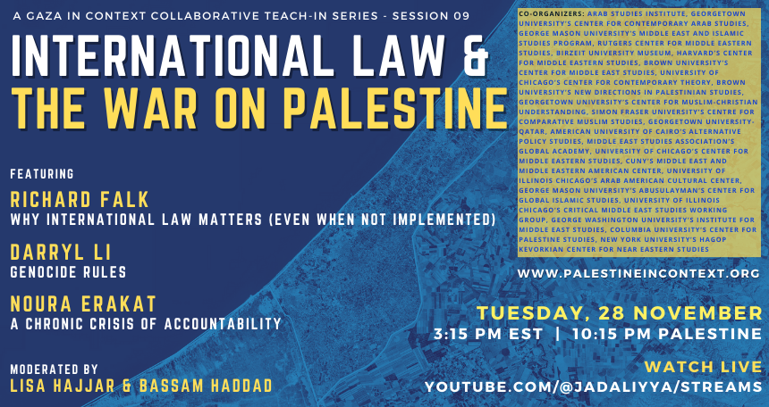 This teach-in will explore Israel's alleged legal violations, the applicable laws of war, and the significance of international law in the face of a chronic crisis of accountability with <a href="/4noura/">Noura Erakat</a> <a href="/dcli/">darryl li</a> <a href="/rfalk13/">Richard Falk</a> 

"Gaza in Context: A Collaborative Teach-In Series — International