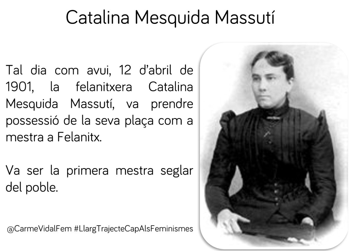 CarmeVidalFem's tweet photo. #taldiacomavui, 12 d’abril de 1901, la felanitxera Catalina Mesquida Massutí, va prendre possessió de la seva plaça com a mestra a #Felanitx. Va ser la primera mestra #seglar del poble. #mestres #donesieducació #donesfelanitxeres #CapDonaEnOblit #pioneres https://t.co/foW7Rn9Fen