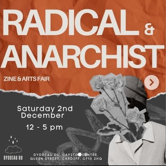 p.s. Check out this Radical & Anarchist ZINE & ARTS FAIR, next Saturday (2nd December) with our friends at @DyddiauDu 👀

Mae rhywbeth ar waith yn wir...