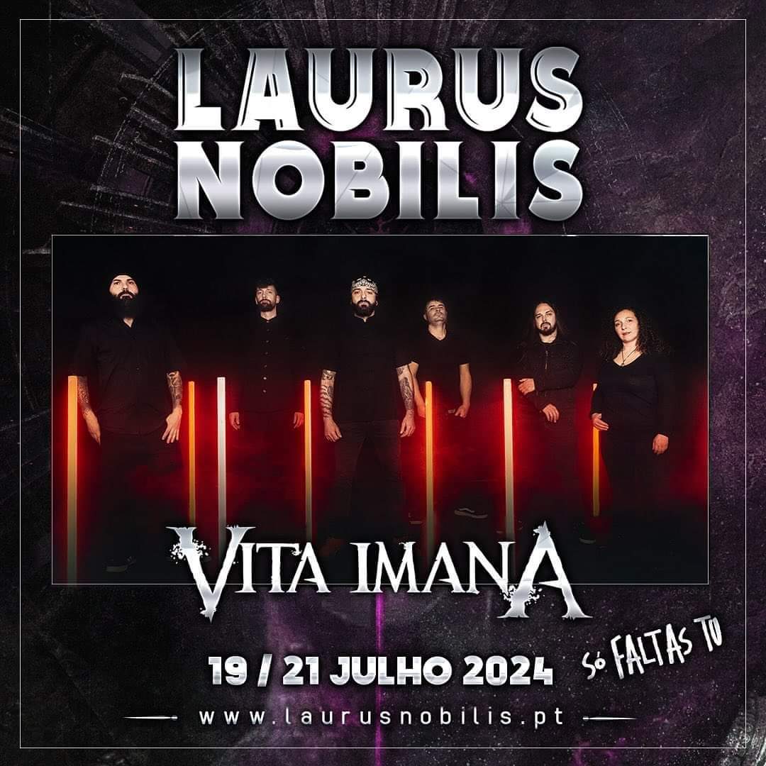 Nueva fecha para 2024

¡¡PORTUGAL!!

Nos veremos las caras en la próxima edición del Laurus Nobilis Music Fest  que tendrá lugar los días 19-20-21 de Julio, junto a bandas como Septicflesh o Vader.

Emocionados de volver a pisar tierras portuguesas de nuevo.

🔥🔥🔥

#VITAIMANA
