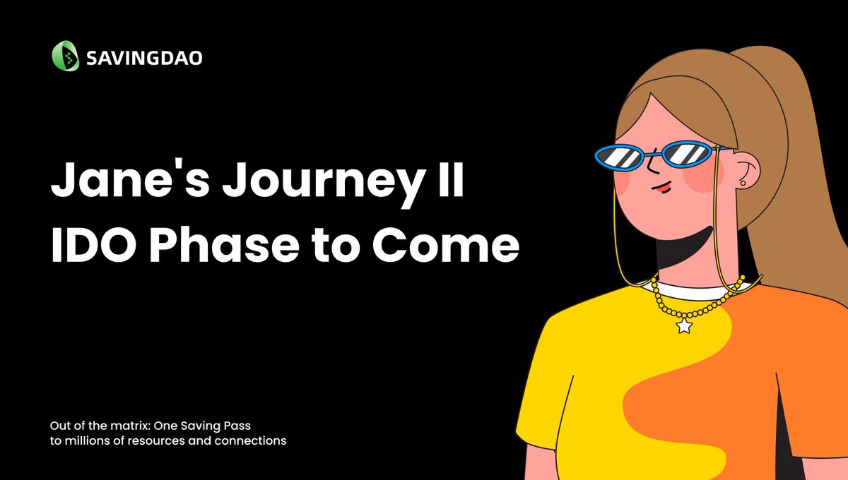 🚀#SavingDAO Jane's Challenge III: #IDO Phase to Come!!🚀

✨As our IDO is around the corner, get excited and earn as many #tokens as you can!

⏰11.27-12.1
💰50 $SVC for every participant
💎100 $SVC for Like+RT+Comment
📐Check-in on DC with a screenshot

💪Mark your calendar!