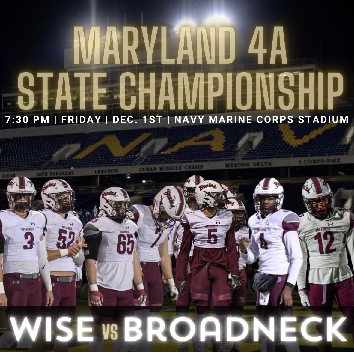 Just in case you missed it 😉Broadneck Theme is White out! Let’s get the biggest crowd ever for a state championship game!!