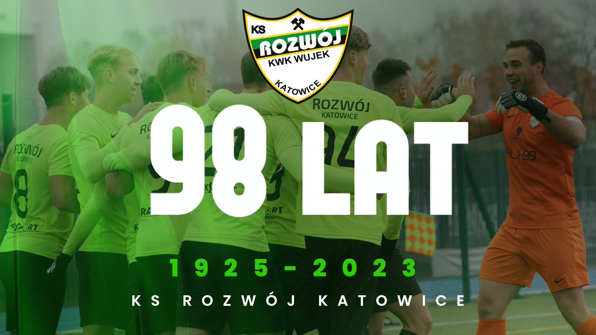 𝟗𝟖. 𝐔𝐑𝐎𝐃𝐙𝐈𝐍𝐘 𝐑𝐎𝐙𝐖𝐎𝐉𝐔

27 listopada 1925 roku Rozwój Katowice został zarejestrowany w Górnośląskim Okręgowym Związku Piłki Nożnej. Założycielami klubu byli pracownicy Kopalni Wujek.

𝗡𝗜𝗘𝗖𝗛 𝗧𝗔 𝗛𝗜𝗦𝗧𝗢𝗥𝗜𝗔 𝗧𝗥𝗪𝗔 𝗪𝗜𝗘𝗖𝗭𝗡𝗜𝗘!