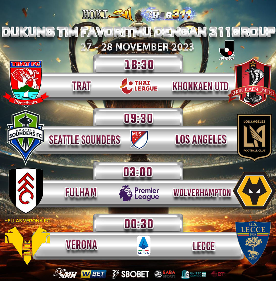 thor311_ofc's tweet photo. Jadwal Pertandingan Sepak Bola Tanggal 27 - 28 NOVEMBER 2023🏆
#THOR311 #HOKI311 #311GROUP
Link Main » https://t.co/9jWxgBuMME
🏆 Thailand League 1
27/Nov 18:30 Trat vs Khonkaen Utd 0 : 1/2
🏆 USA Major League Soccer (MLS)
27/Nov 09:30 Seattle Sounders vs Los Angeles 0 : 0
🏆 English Premier League
28/Nov 03:00 Fulham vs Wolverhampton 0 : 1/4
🏆 Italian Serie A
28/Nov 00:30 Verona vs Lecce 0 : 0
28/Nov 02:45 Bologna vs Torino 0 : 1/4
PASANG TARUHAN ANDA SEKARANG YANG JUGA PASTINYA DI HOKI311 & THOR311