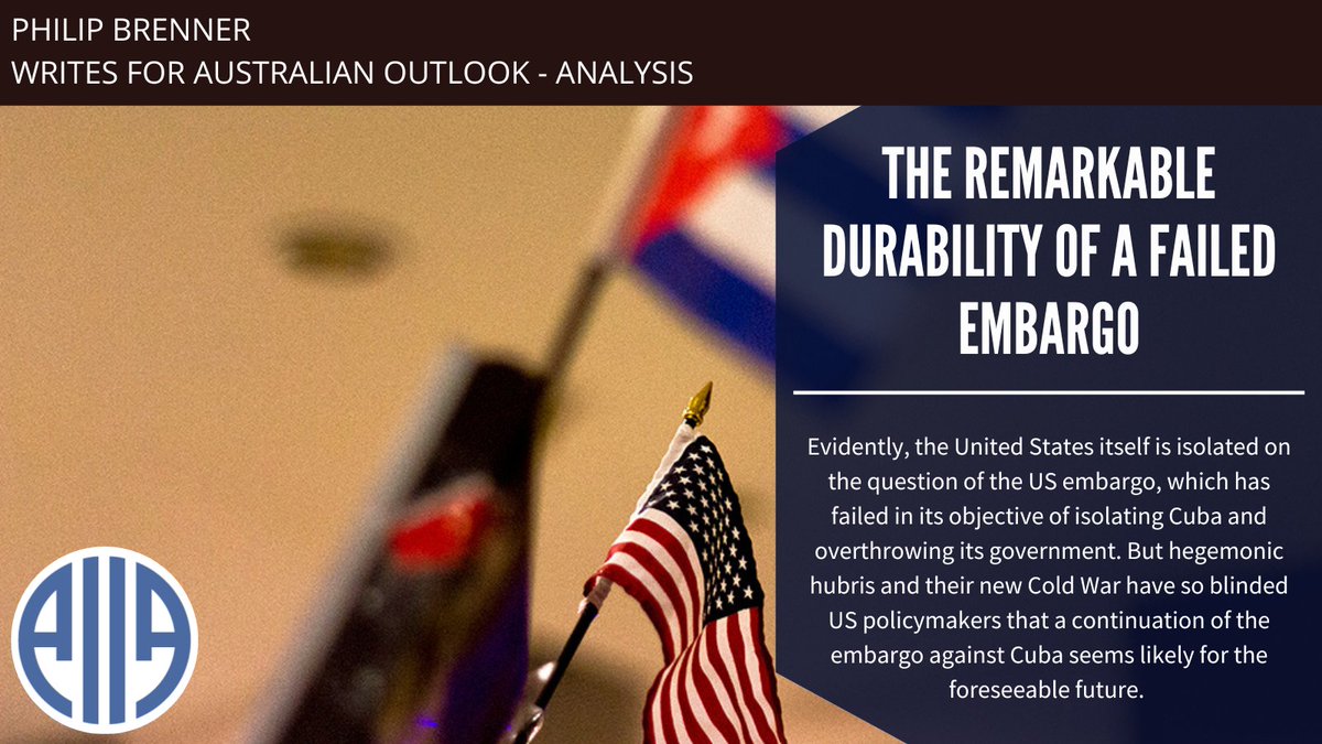 'Hegemonic hubris and their new Cold War have so blinded US policymakers that a continuation of the embargo against Cuba seems likely for the foreseeable future.' writes Philip Brenner for Australian Outlook. 👉Read the article at linktr.ee/aiiaact