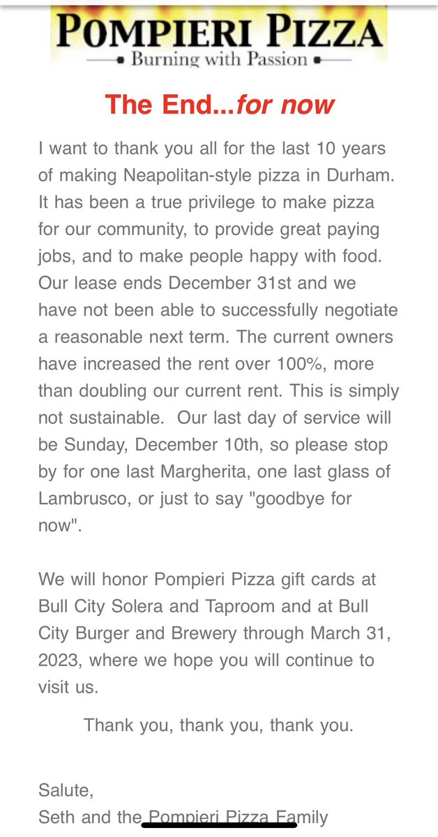 Oh wow, Pompieri Pizza in Durham is closing 😔 
The owner just sent out this email about 30 mins ago. 
<a href="/WRALOutandAbout/">WRAL OutandAbout</a>