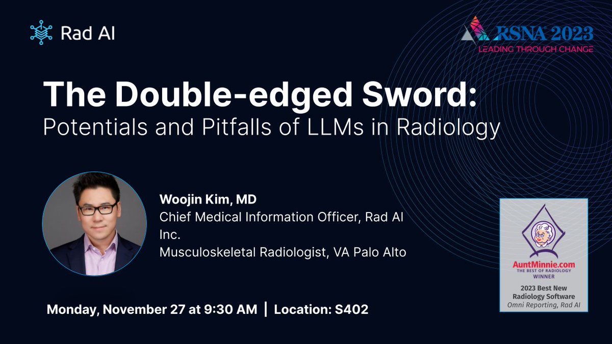 Curious about the foundations of #LLMs in #radiology? Don’t miss tomorrow’s session at #RSNA23 moderated by @Intraaxial and featuring @RadAI’s CMIO @WoojinRad at S402 at 9:30 am tomorrow. 

#RadiologyAI #GenAI #GenerativeAI #RSNA2023 #InteractiveAI #ImagingAI #ImagingInformatics