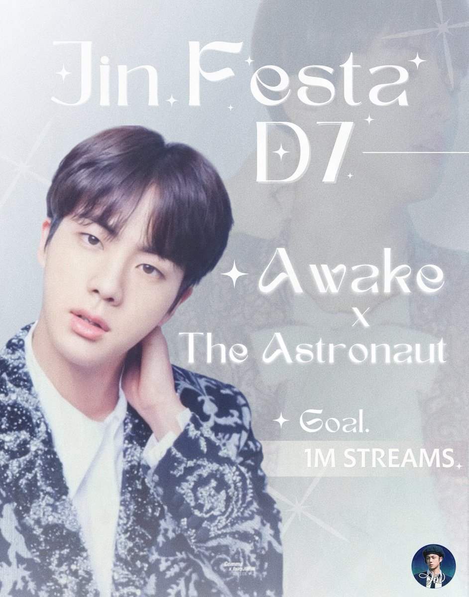Join the #JinFesta_D7 challenge with The Astronaut + Awake 🥳

🎯 1M combined Spotify streams
🔒 Special tinyurl.com/JinFestaD7
🔈 Normal: bit.ly/FestaAwake

🎯 12,040 Youtube playlist views
🪽 #TeamTruth: bit.ly/TeamTruthD1 
🎻 #TeamFate: bit.ly/TeamFateD1

🍎