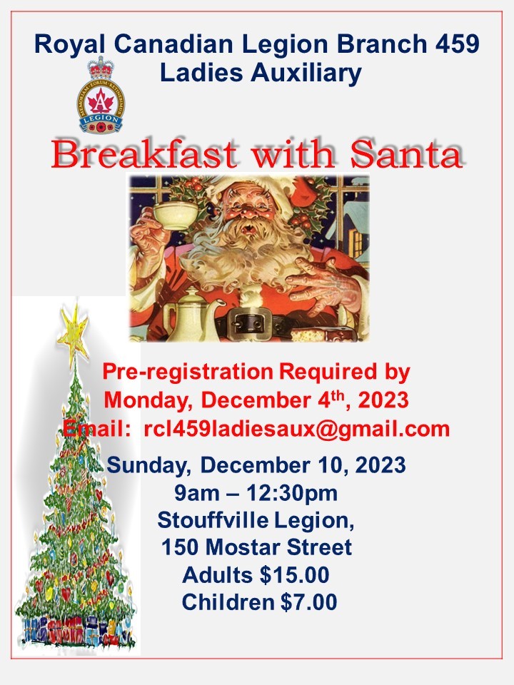 Breakfast with Santa hosted by Royal Canadian Legion Branch 459 Ladies Auxiliary
Pre-registration required by Monday, December 4 by email at rcl459ladiesaux@gmail.com