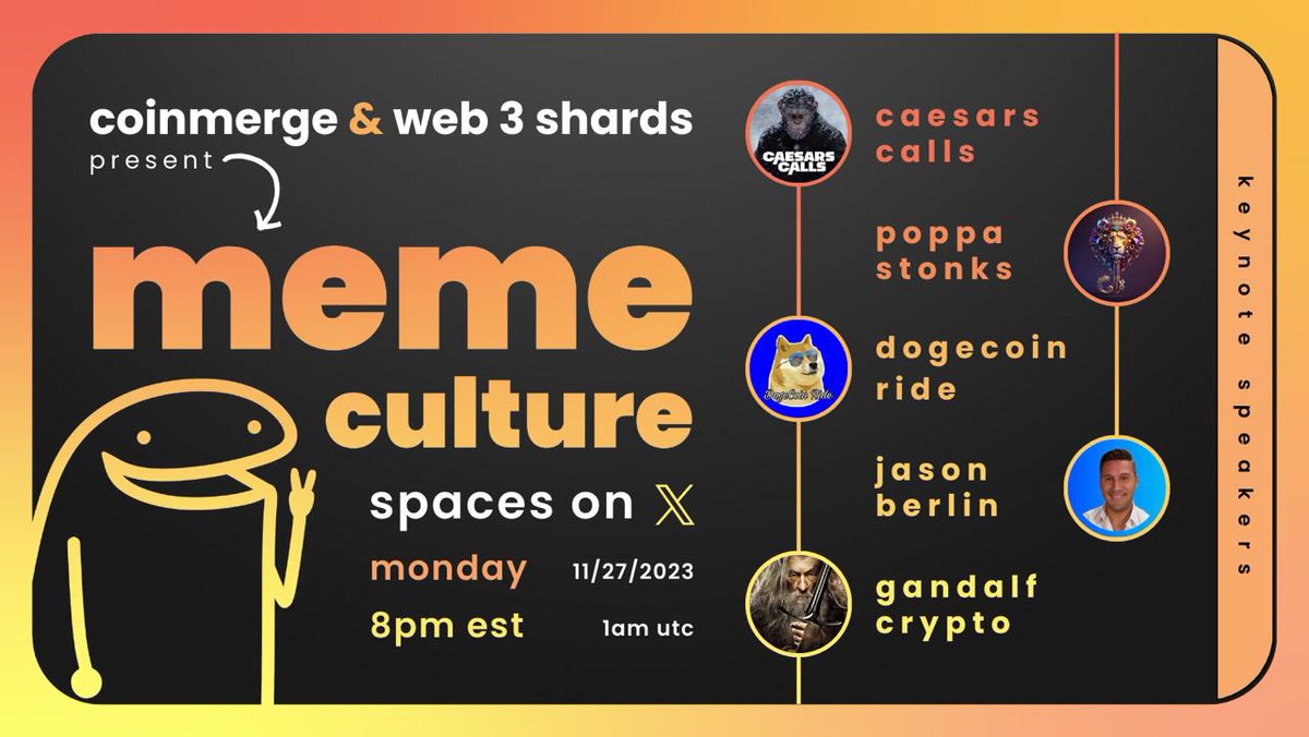 📢App.CoinMerge.io Presents meme culture! 💥⭐️ Panel 💥5 Min Slots 💥#meme 🔎 Does your project have meme-ability? ✅Follow @Web3Shards @CaesarsCalls @DogecoinRide @mrjberlin @gandalfcryptto @Poppastonks ✅Repost ✅Tune In👇 twitter.com/i/spaces/1nAKE…