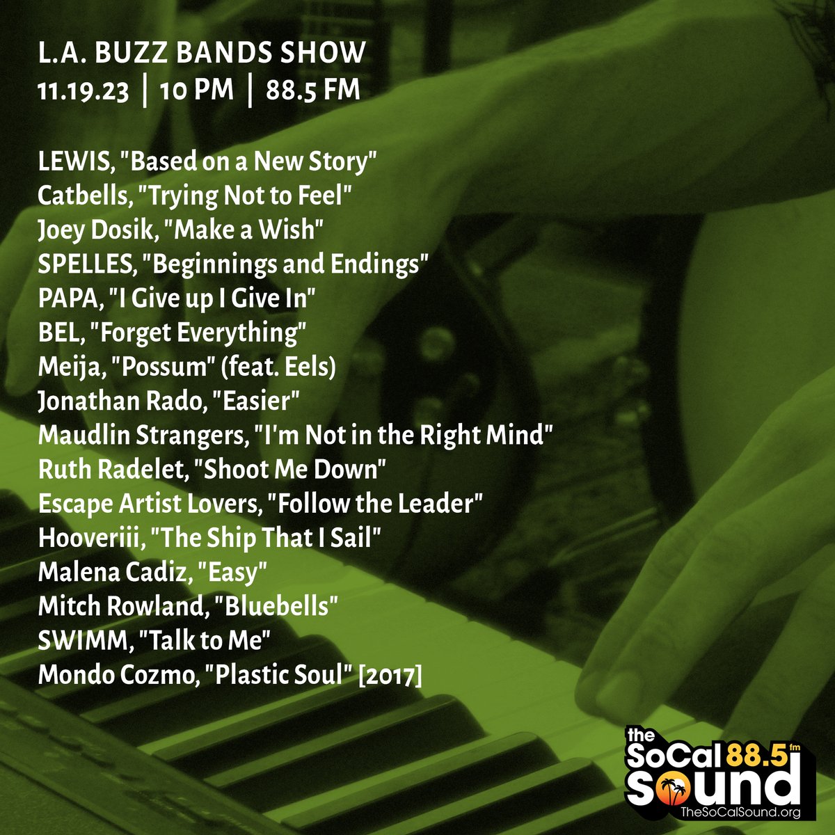 Coming at 10PM: @BuzzBandsLA Show on 88.5 FM @TheSoCalSound, ft. tunes from Maudlin Strangers, Catbells, SPELLES, Jonathan Rado, Mondo Cozmo, PAPA, Ruth Radelet, Escape Artist Lovers, Malena Cadiz, BEL, Joey Dosik, LEWIS, Hooveriii, Meija (ft. Eels) + more bit.ly/3SZO8QL