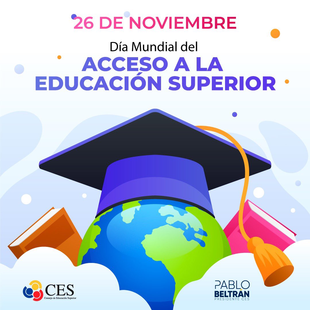 📚| Cada 26 de Noviembre se conmemora el Día Mundial del Acceso a la Educación Superior, día para generar conciencia y plantearnos nuevas acciones para superar las desigualdades que persisten en el mundo en torno al acceso a la educación superior.