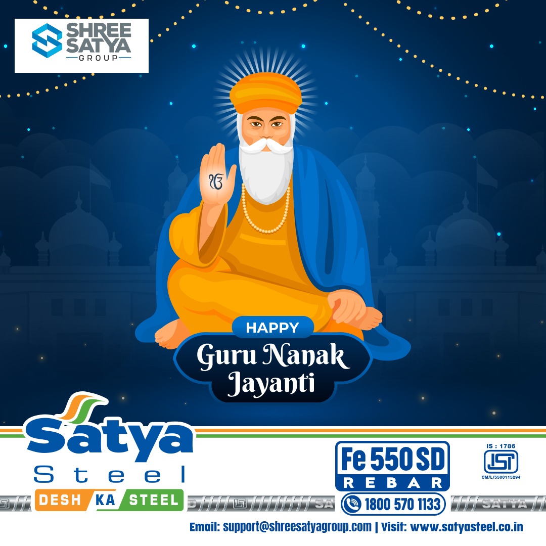 Happy Guru Nanak Jayanti!
May the teachings of Guru Nanak Dev Ji inspire us to walk on the path of truth, compassion, and selfless service. Satya Steel wishing you and your loved ones a blessed Guru Nanak Jayanti! ✨ #GuruNanakJayanti #SatyaSteel #BlessingsOfTruth