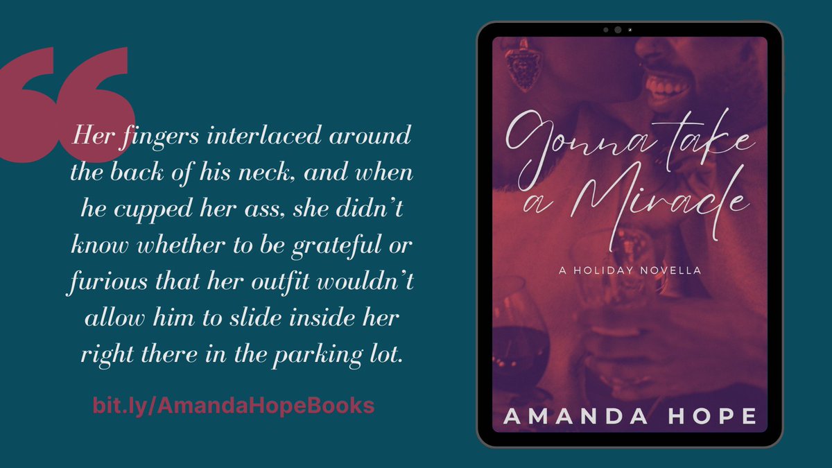 My Christmas novella, GONNA TAKE A MIRACLE, on sale now for $0.99! bit.ly/AmandaHopeBooks

*Sweet &amp; sexy
*Enemies-ish to lovers
*Good movies, good food, &amp; a man who's good with his hands