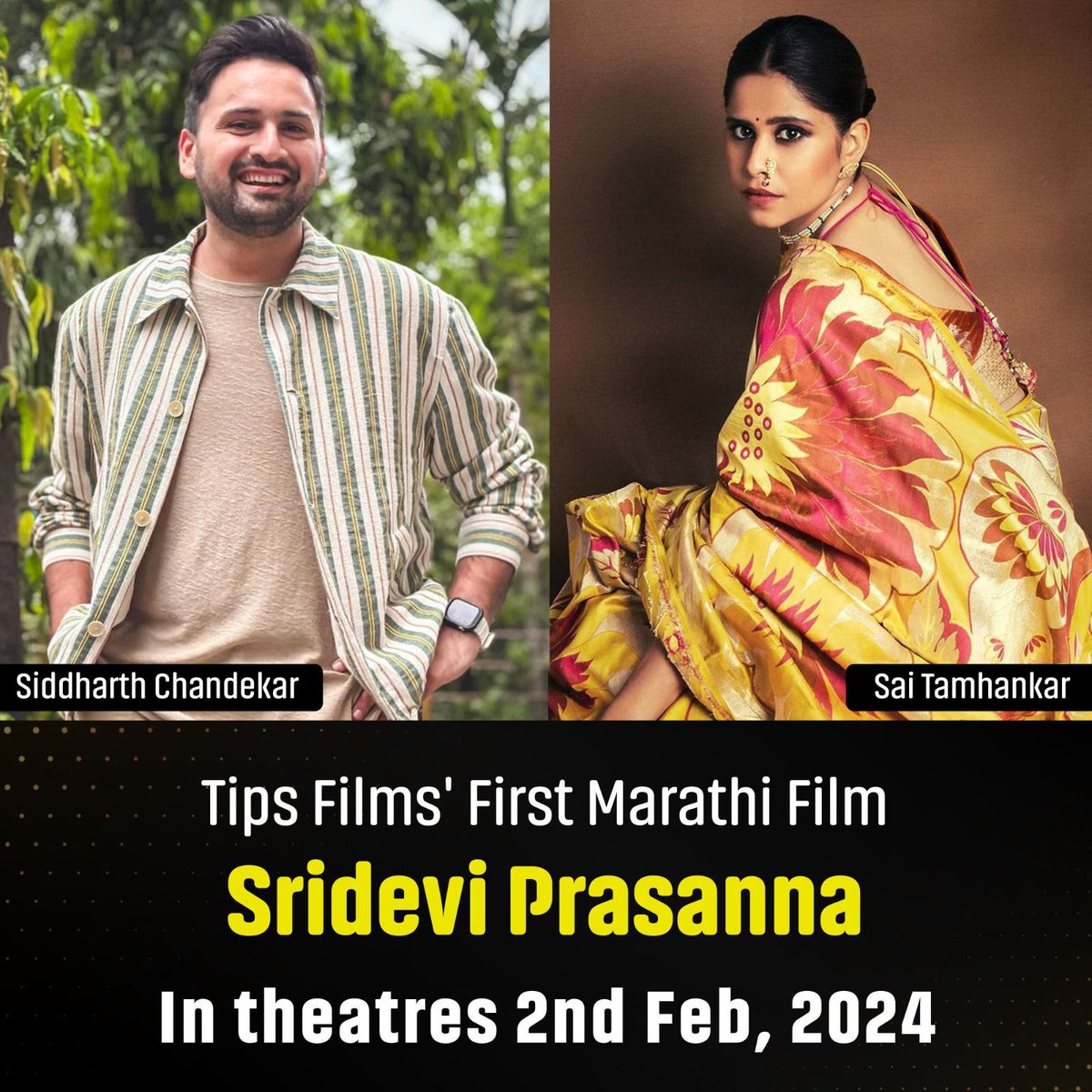 Tips Films Ltd.’s 1st Marathi Film #SrideviPrasanna set to release on February 2nd 2024, featuring Sai Tamhankar and Siddharth Chandekar. Initially scheduled for January 5, 2024, Directed by Vishal Modhave & Written by Aditi Moghe.