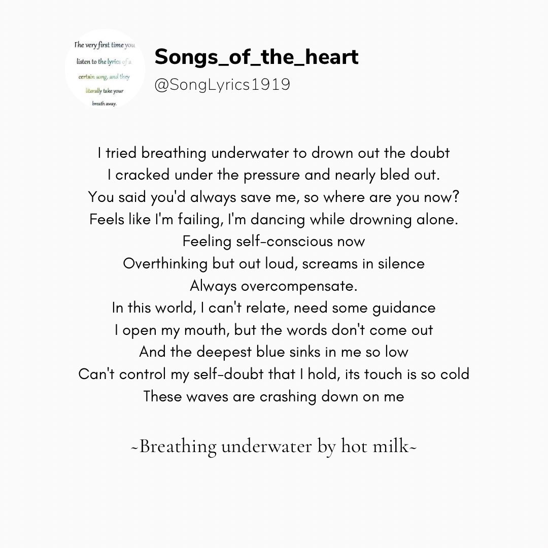 SongLyrics1919's tweet photo. Breathing underwater by @hotmilkhotmilk

.
.
.
.
.
#songlyrics 
#lyrics
#music
#unspoken
#songsoftheheart https://t.co/ue9jAUG2SX