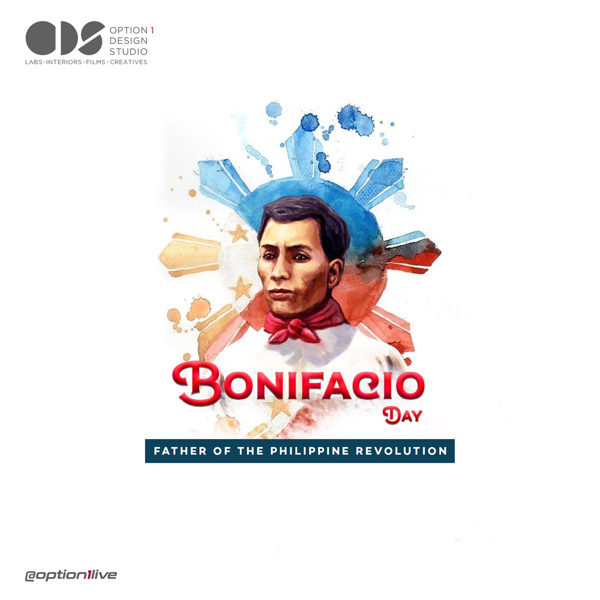 Option1Live's tweet photo. Saluting the remarkable courage and resolute spirit of Andres Bonifacio on this significant occasion. May his spirit guide us all as we pave the way for a brighter future.

Happy Bonifacio Day!

#BonifacioDay #BonifacioDay2023  #Philippines #option1live #option1designstudio https://t.co/SzhnPflJL7