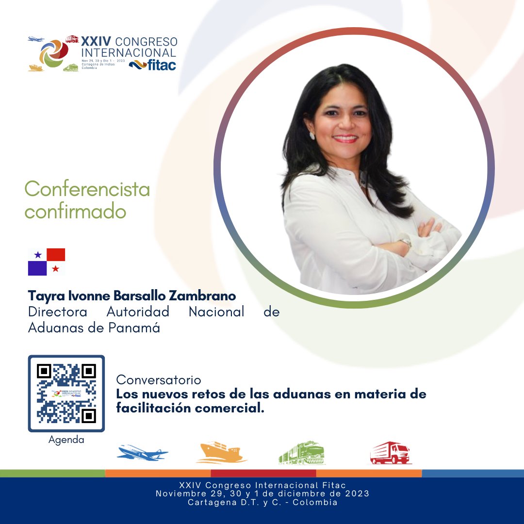 #agendafitac 🔜 #congresofitac

📣Damos la bienvenida a Tayra Ivonne Barsallo, Directora Autoridad Nacional de Aduanas de Panamá, como panelista de nuestro XXIV Congreso Internacional Fitac📣

📄Conversatorio
Los nuevos retos de las aduanas en materia de facilitación comercial