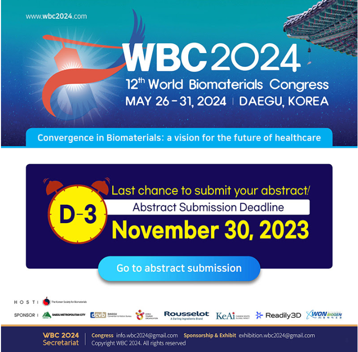 The deadline for abstract submissions is quickly approaching. There are only 3days left until the deadline for abstract submission. 📝 Submit here: wbc2024.com/index.php?GP=p… #wbc #biomaterials #worldcongress #abstract #ksbm #iusbse #abstract #wbc2024