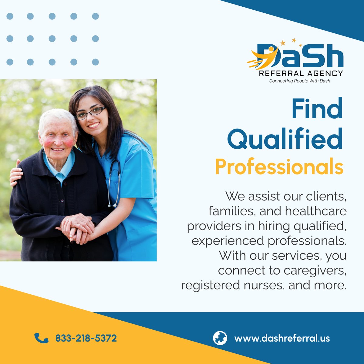 We specialize in connecting you with qualified staff members who are dedicated to delivering top-notch care and services. This promotes optimal outcomes and exceptional care for your loved ones.

#DashReferralAgency #IrvineCA #QualifiedProfessionals