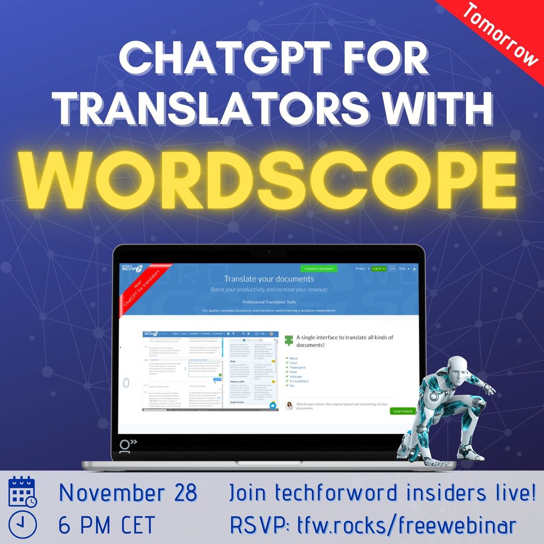 Do you want to discover more about the latest tools for translators (AI, Machine Translation, ChatGPT)? Don't miss out on the *free* training session by Josh Goldsmith, and join the live exercises to learn how to master these cutting-edge tools.  
⏰ November 28, 6:00 pm CET