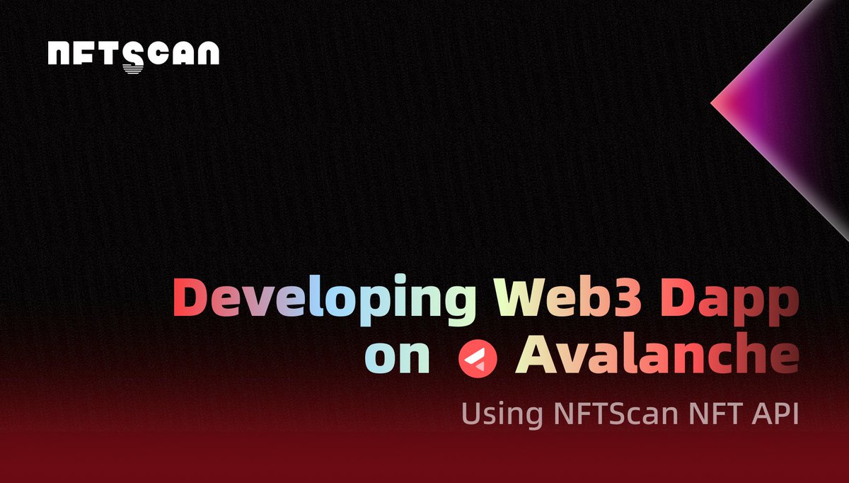 nftscan_com's tweet photo. 👩‍💻 Calling all developers on @avax! 

Excited to introduce #NFTScanAPI and guide you on how to obtain all NFT data on the Avalanche on your dapp! 🌐✨

Check out the comprehensive guide here:👇

https://t.co/BdYJUROU7M

Empower your Dapp developing journey with NFTScan! https://t.co/Dq9MPhFlEe