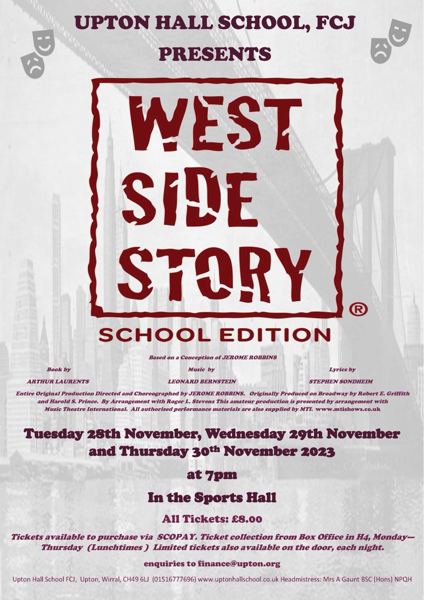 Tickets on sale for the School Production of West Side Story on Tuesday 28 and Wednesday 29 November. Thursday's show is now sold out. Get your tickets now to avoid disappointment.