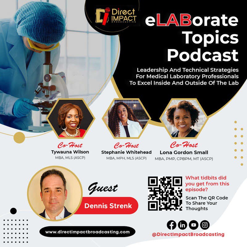 CoachTeeWilson's tweet photo. Episode 17: eLABorate Topics Roundtable with People of Pathology Podcast (Dennis Strenk)

Listen here  👉 https://t.co/gye0sAytlV

#Leaders #STEM #leadershiptidbits #laboratorymedicine #medicallaboratory #careeradvancement #leadershipdevelopment #stemcareers #managmentdevelopment https://t.co/pQpcsG1EDE