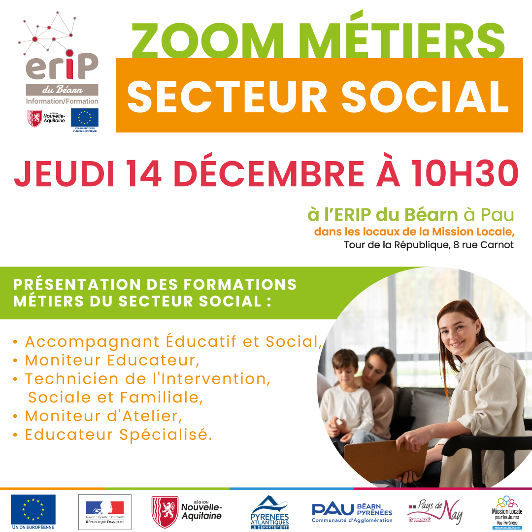Vous êtes à la recherche d'un métier qui a du sens ? Vous souhaitez accompagner des personnes confrontées à des difficultés ?

Venez assister au Zoom Métiers sur les formations métiers du Secteur Social.

📅14 décembre, 10h30 > 12h.
📍ERIP du Béarn de Pau.
urlz.fr/oEA1