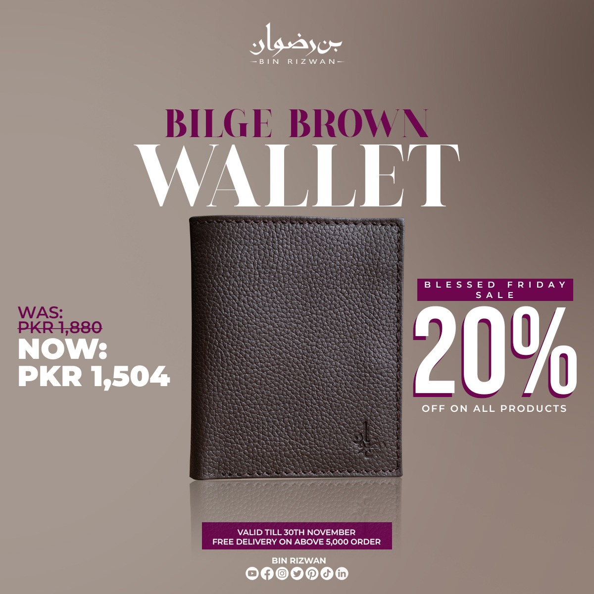 BinRizwanOff's tweet photo. Hurry, the countdown is on! Make the most of Bin Rizwan's blessed Friday sale with a flat 20% off on all Men Wallets. Shop now before the sale curtain falls.
 
 Order Now!
 https://t.co/Spe5WS7QPT

Offer ends on the 30thof November.
 
 #BinRizwanSale #blessedfriday https://t.co/qjmWTyutSm