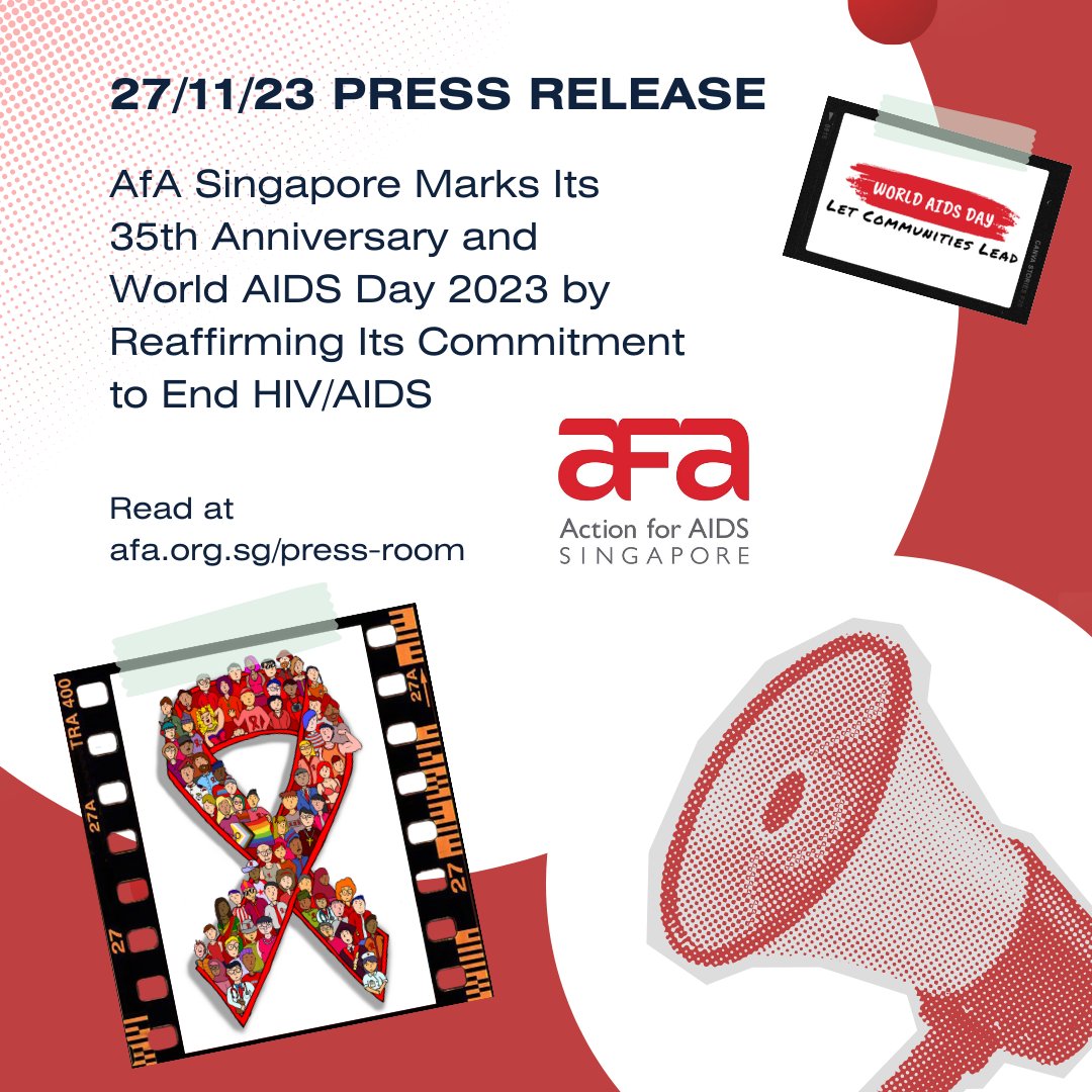 27 November 2023 Press Release

ACTION FOR AIDS SINGAPORE MARKS ITS 35TH ANNIVERSARY AND WORLD AIDS DAY 2023 BY REAFFIRMING ITS COMMITMENT TO END HIV/AIDS

afa.org.sg/action-for-aid…