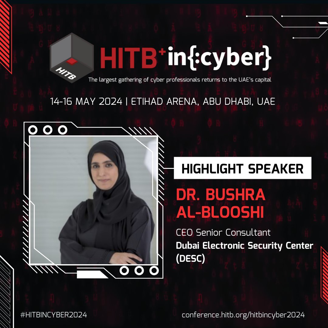HITBSecConf's tweet photo. #HITB2024AUH #SPEAKERANNOUNCEMENT
Dr. Bushra Al-Blooshi, CEO Senior Consultant at @DESCofficial spearheads Dubai's strategic planning and policy development and is a member of the World Economic Forum's Global Future Council -  https://t.co/aalaUkF0Ec https://t.co/IZW1mTOGVJ