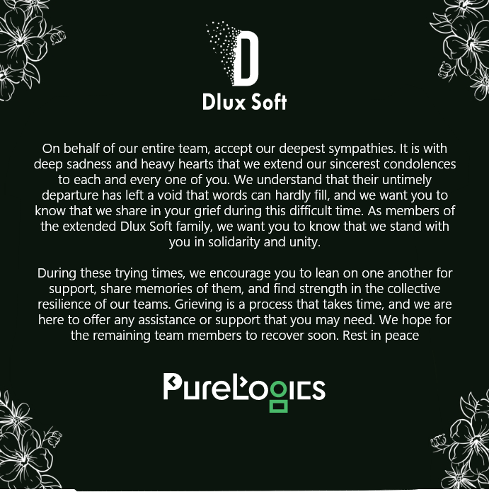 DluxSoft's tweet photo. It is with profound sadness that we extend our deepest condolences. We are deeply saddened by the loss of @PureLogics. @DluxSoft team members thoughts and prayers are with you during this time of mourning. #restinpeace  #PureLogics #deepestsympathy #loss #tragedy #dluxsoft https://t.co/hOMWMBb2vO