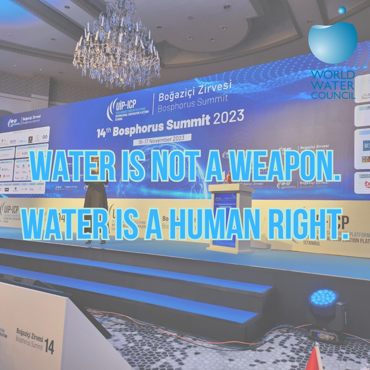At the World Water Council, we are convinced that Water is a fundamental human right. Pres. of WWC, declared at Bosphorus Summit (16th Nov 2023) : Water is not a weapon. Water is a human right. Water is peace and nobody can be deprived if this individual and collective right.