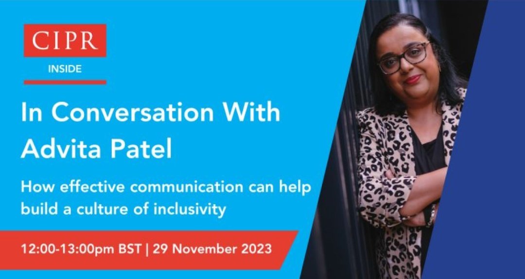 Looking for a little extra CPD this week? Grab your place at our In Conversation with @Advita_p on Wednesday 29 November at 12.00 noon GMT. We will be talking about how effective comms can build a culture of inclusivity. See you there...? cipr.co.uk/CIPR/Events/Ev…
