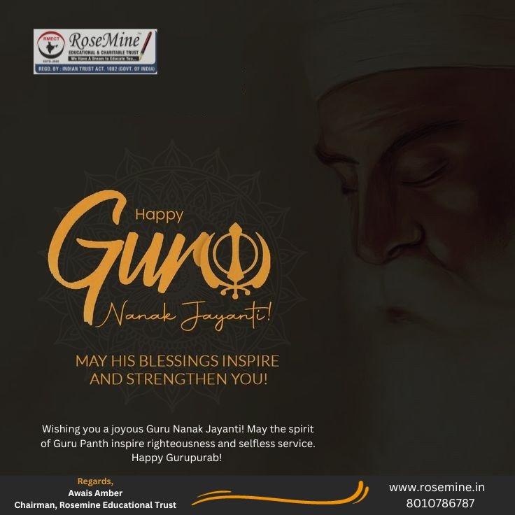 Teamrosemine's tweet photo. Wishing you a joyous Guru Nanak Jayanti! May the spirit of Guru Panth inspire righteousness and selfless service. Happy Gurupurab!

Regards,
Awais Amber
Chairman, RoseMine Educational Trust https://t.co/yCyGy5jEwE